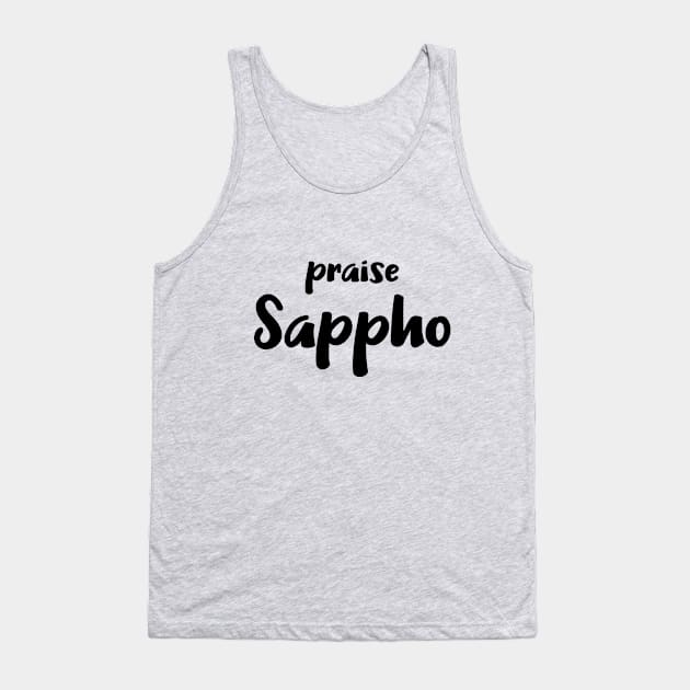 Praise Sappho Tank Top by SuchPrettyWow